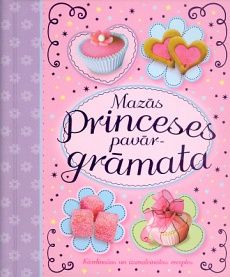 Mazās princeses pavārgrāmata
