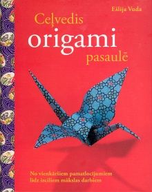 Ceļvedis origami pasaulē