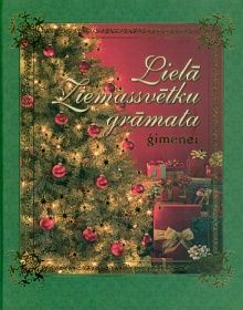 Lielā Ziemassvētku grāmata ģimenei