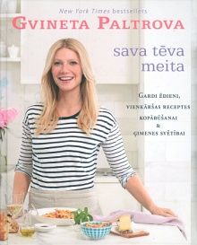 Sava tēva meita - gardi ēdieni, vienkāršas receptes kopābūšanai & ģimenes svētībai