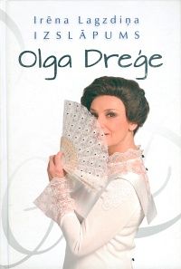 Izslāpums. Olga Dreģe