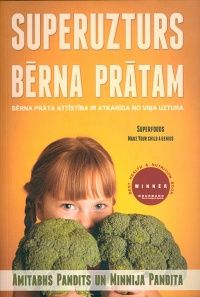 Superuzturs bērna prātam