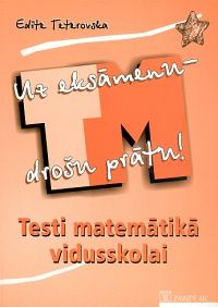 Testi matemātikā vidusskolai