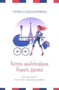 Bērnu audzināšana franču gaumē