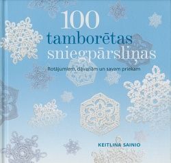 100 tamborētas sniegpārsliņas