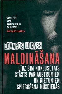 Maldināšana - līdz šim noklusētais stāsts par Austrumiem un Rietumiem