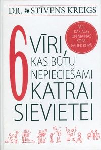 6 vīri, kas būtu nepieciešami katrai sievietei