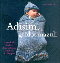 Adīsim, gaidot mazuli