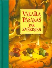 Vakara pasakas par zvēriņiem