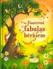 Ilustrētās fabulas bērniem