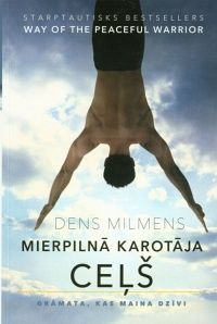 Mierpilnā karotāja ceļš