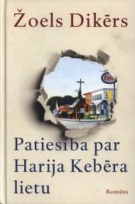 Patiesība par Harija Kebēra lietu