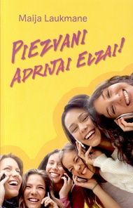 Piezvani Adrijai Elzai!