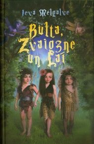 Bulta, Zvaigzne un Laī
