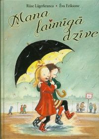 Mana laimīgā dzīve