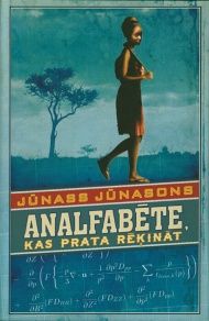 Analfabēte, kas prata rēķināt