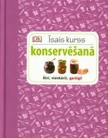 Īsais kurss konservēšanā