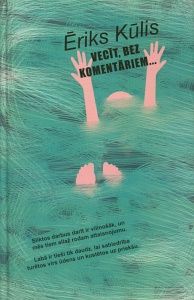 Vecīt, bez komentāriem