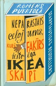 Neparastais ceļojums, kurā faķīrs iestrēga IKEA skapī