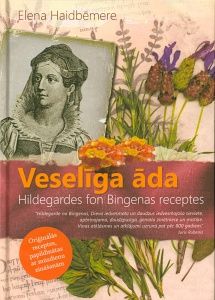 Veselīga āda: Hildegardes fon Bingenas receptes