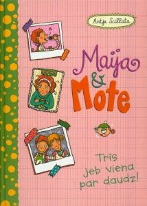 Maija & Mote. Trīs jeb viena par daudz