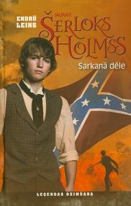 Jaunais Šerloks Holmss. Sarkanā dēle