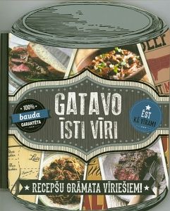 Gatavo īsti vīri