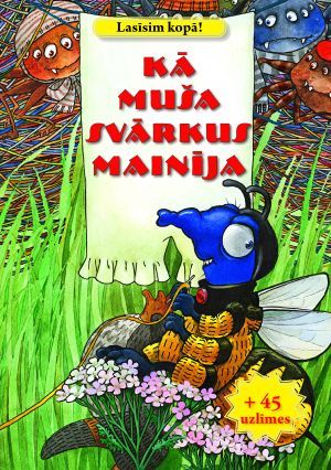 Kā muša svārkus mainīja