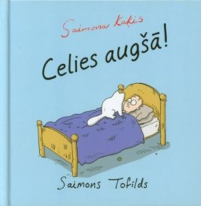 Celies augšā!