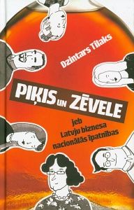 Piķis un zēvele jeb Latvju biznesa nacionālās īpatnības