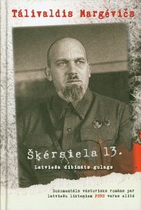 Šķērsiela 13 Latvieša dibināts gulags