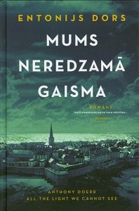 Mums neredzamā gaisma