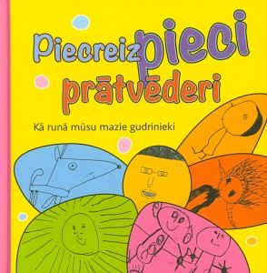 Piecreiz pieci prātvēderi