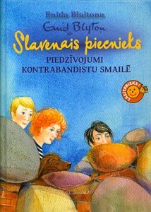 Slavenais piecnieks. Piedzīvojumu kontrabandistu smailē