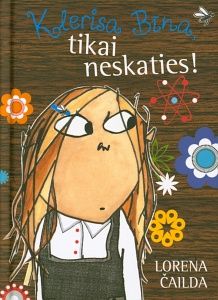 Klerisa Bīna, tikai neskaties!