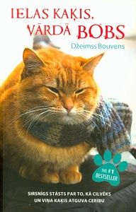 Ielas kaķis, vārdā Bobs