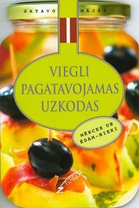 Viegli pagatavojamas uzkodas