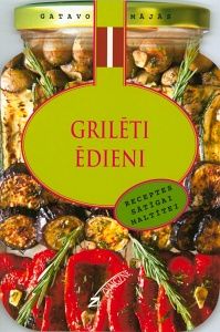 Grilēti ēdieni