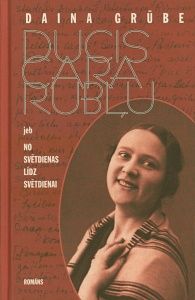 Ducis cara rubļu jeb No svētdienas līdz svētdienai