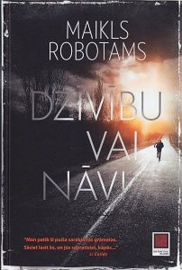 Dzīvību vai nāvi