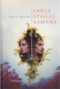 Saule špagas asmenī 2