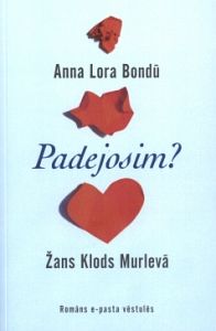 Padejosim?