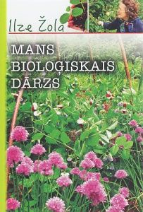 Mans bioloģiskais dārzs