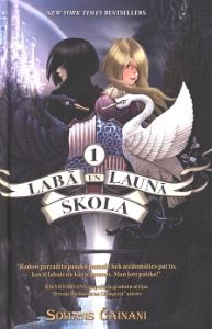 Labā un Ļaunā skola