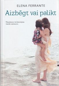Aizbēgt vai palikt