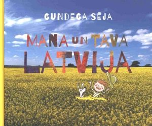 Mana un tava Latvija