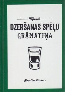 Mazā dzeršanas spēļu grāmatiņa