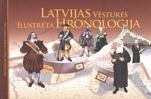 Latvijas vēstures ilustrētā hronoloģija