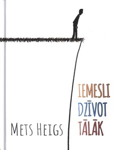 Iemesli dzīvot tālāk