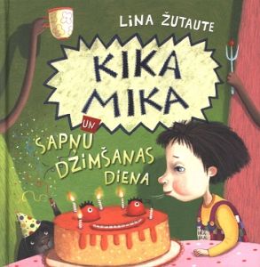 Kika Mika un sapņu dzimšanas diena